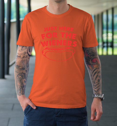 Just Here For The Wieners Funny 4th Of July T-Shirt 2