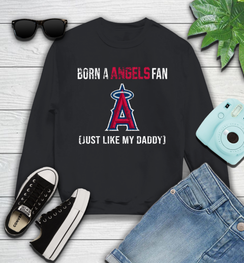 MLB Baseball Los Angeles Angels Loyal Fan Just Like My Daddy Shirt Youth Sweatshirt MLB Baseball Los Angeles Angels Loyal Fan Just Like My Daddy Shirt Youth Sweatshirt