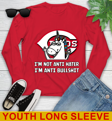 Cincinnati Reds MLB Baseball Unicorn I'm Not Anti Hater I'm Anti Bullshit Youth Long Sleeve 11