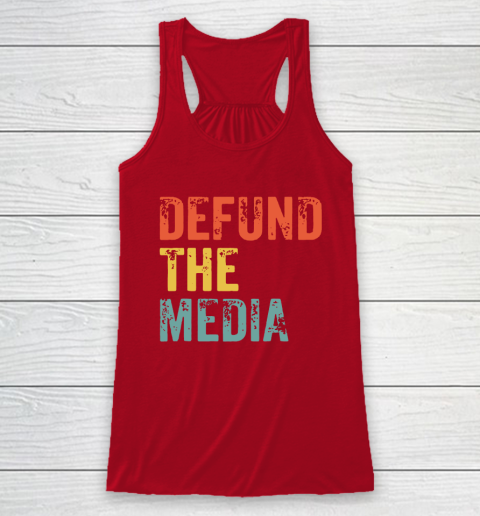 Defund The Media Retro Vintage Racerback Tank 5