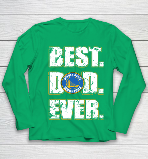 NBA Golden State Warriors Basketball Best Dad Ever Family Shirt Youth Long Sleeve 4