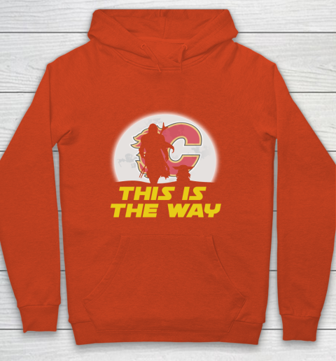 Calgary Flames NHL Ice Hockey Star Wars Yoda And Mandalorian This Is The Way Youth Hoodie 3