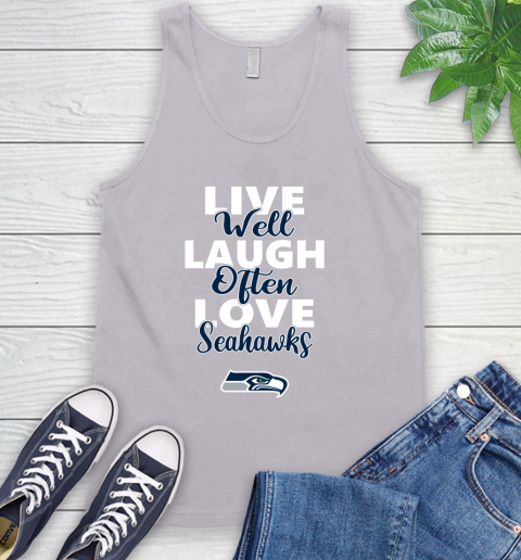 NFL Football Seattle Seahawks Live Well Laugh Often Love Shirt Tank Top 3