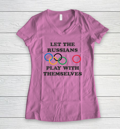 Let The Russians Play With Themselves Women's V-Neck T-Shirt 6