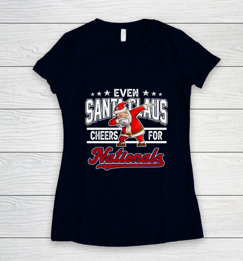 Washington Nationals Even Santa Claus Cheers For Christmas MLB Women's V-Neck T-Shirt 2