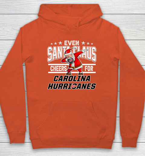 Carolina Hurricanes Even Santa Claus Cheers For Christmas NHL Hoodie 3