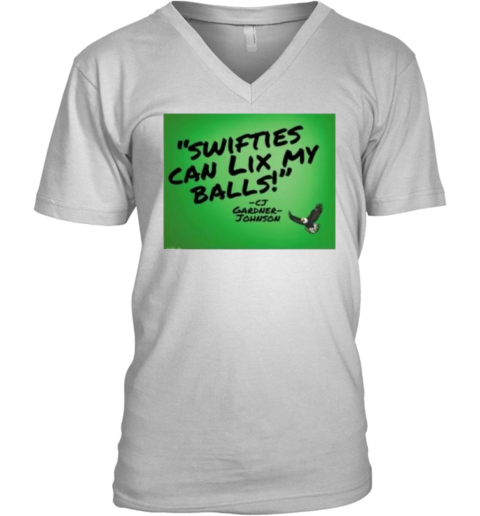 Swifties Can Lix My Balls Cj Gardner Johnson V-Neck T-Shirt