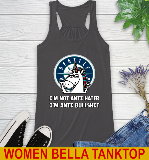 Seattle Mariners MLB Baseball Unicorn I'm Not Anti Hater I'm Anti Bullshit Racerback Tank 12