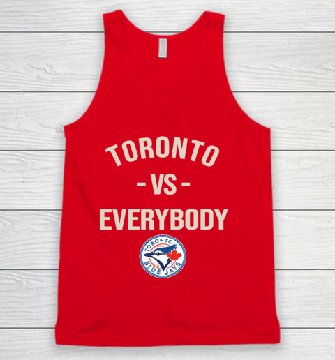 Toronto Blue Jays Vs Everybody Tank Top 5