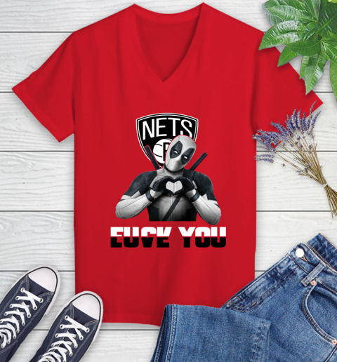 NBA Brooklyn Nets Deadpool Love You Fuck You Basketball Sports Women's V-Neck T-Shirt 11