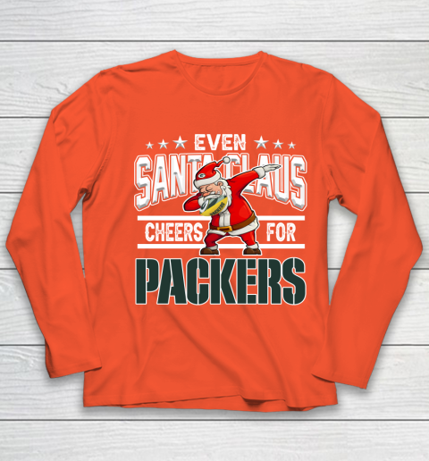 Green Bay Packers Even Santa Claus Cheers For Christmas NFL Youth Long Sleeve 3
