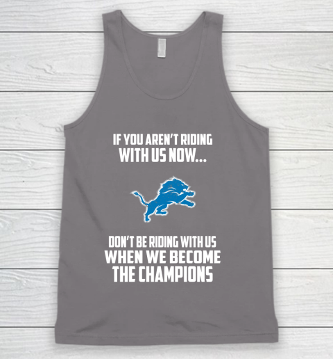 NFL Detroit Lions Football We Become The Champions Tank Top 6