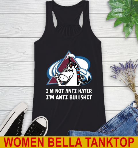 Colorado Avalanche NHL Hockey Unicorn I'm Not Anti Hater I'm Anti Bullshit Racerback Tank 2