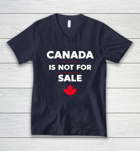 Canada Is Not For Sale V-Neck T-Shirt 2