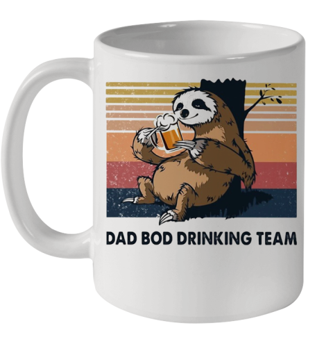 Sloth Beer Dad Bod Drinking Team Vintage Ceramic Mug 11oz Cheap T Shirts Store Online Shopping Drink every time you hear the word roxanne. cheap t shirts store online shopping