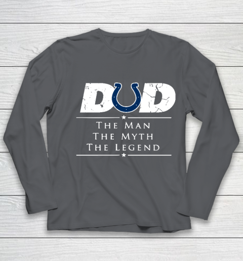 Indianapolis Colts NFL Football Dad The Man The Myth The Legend Youth Long Sleeve 6