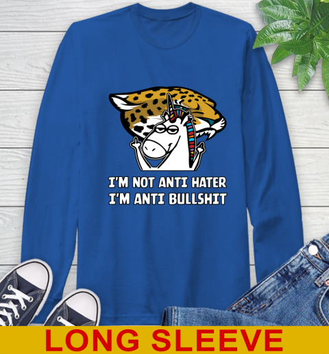Jacksonville Jaguars NFL Football Unicorn I'm Not Anti Hater I'm Anti Bullshit Long Sleeve T-Shirt 9
