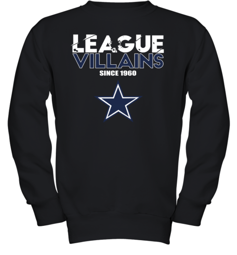 NFL League Villains Since 1960 Dallas Cowboys Youth Sweatshirt