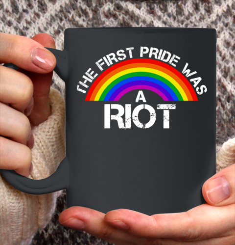 The First Pride Was A Riot Rainbow LGBT Gay Ceramic Mug 11oz