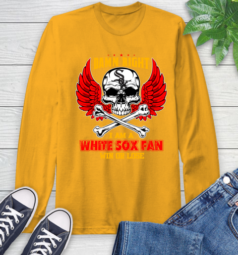 MLB Damn Right I Am A Chicago White Sox Win Or Lose Skull Baseball Sports Long Sleeve T-Shirt 2
