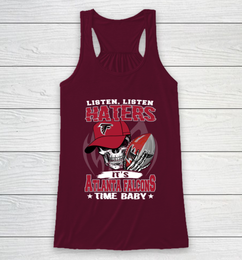 Listen Haters It is FALCONS Time Baby NFL Racerback Tank - Image 3