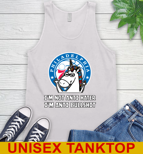 Philadelphia 76ers NBA Basketball Unicorn I'm Not Anti Hater I'm Anti Bullshit Tank Top