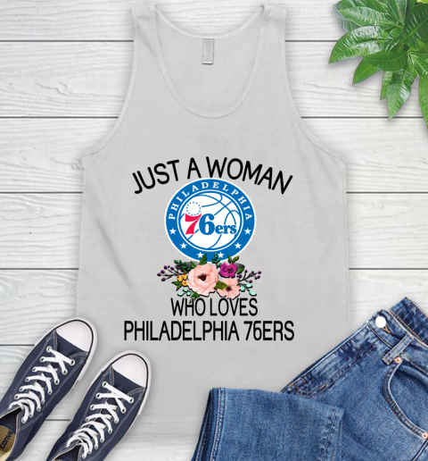 NBA Just A Woman Who Loves Philadelphia 76ers Basketball Sports Tank Top