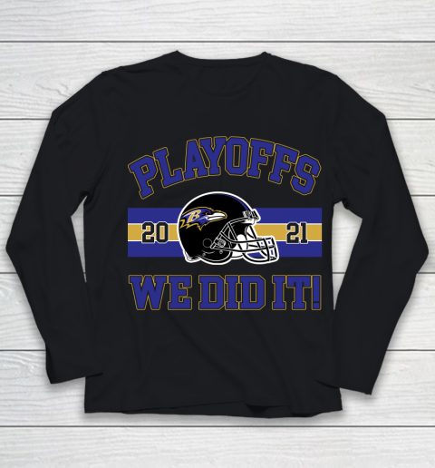 Baltimore Ravens Playoffs 2020 We Did It Youth Long Sleeve