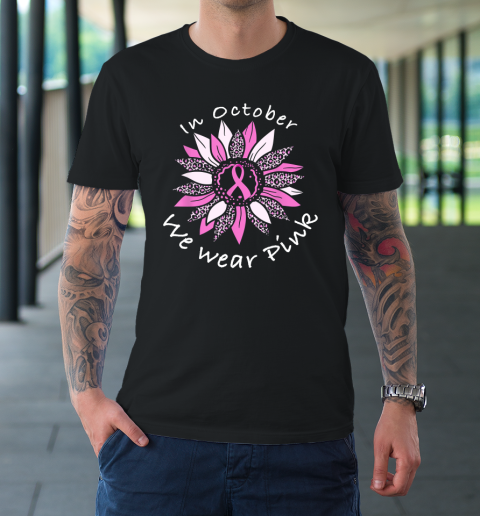 In October We Wear Pink Breast Cancer Costume Sunflower Teen T-Shirt