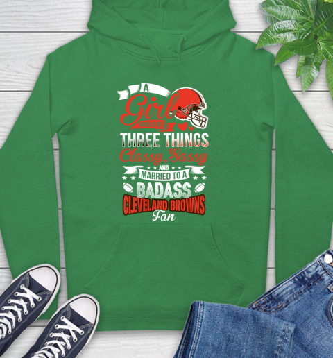 Cleveland Browns NFL Football A Girl Should Be Three Things Classy Sassy And A Be Badass Fan Hoodie 8