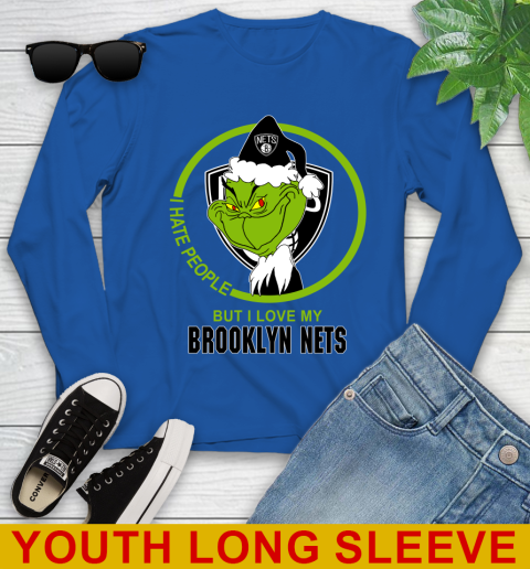 Brooklyn Nets NBA Christmas Grinch I Hate People But I Love My Favorite Basketball Team Youth Long Sleeve 10