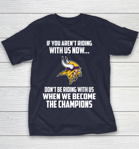 NFL Minnesota Vikings Football We Become The Champions Youth T-Shirt 2