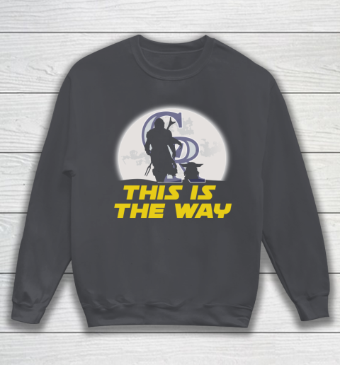 Colorado Rockies MLB Baseball Star Wars Yoda And Mandalorian This Is The Way Sweatshirt 4