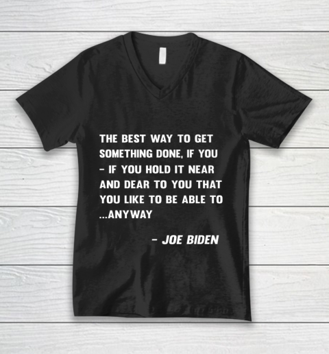 Funny Joe Biden Anyway Quote Speech 2021 Press Conference V-Neck T-Shirt