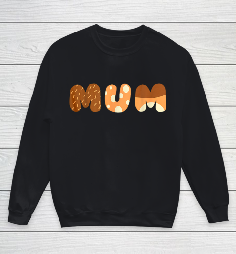 Bluey Mum for moms on Mother Day Chili Youth Sweatshirt