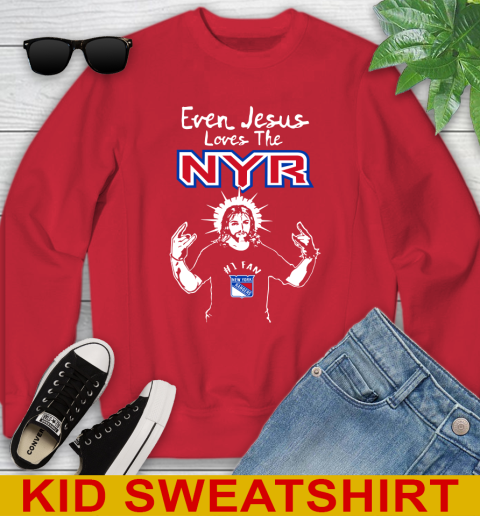 New York Rangers NHL Hockey Even Jesus Loves The Rangers Shirt Youth Sweatshirt 7