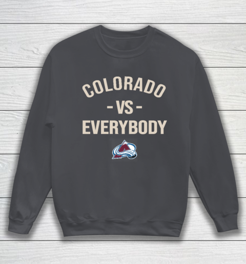 Colorado Avalanche Vs Everybody Sweatshirt - Image 5