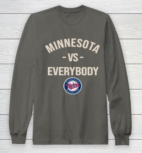 Minnesota Twins Vs Everybody Long Sleeve T-Shirt 5
