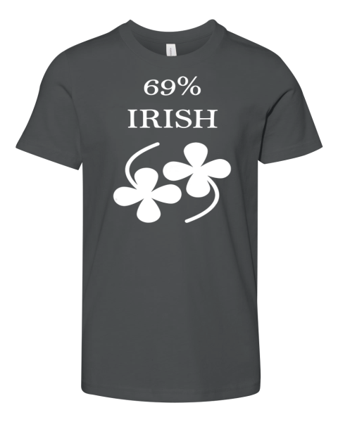 69 Irish Funny St. Patricks Day Premium Youth T-shirt