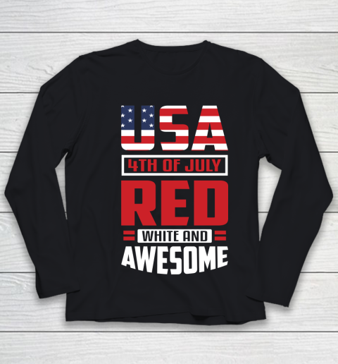 Independence Day USA 4th Of July Red White And Awesome Youth Long Sleeve