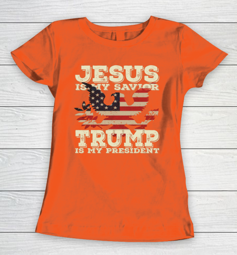 Jesus Is My Savior Trump Is My President Vintage American Women's T-Shirt 3