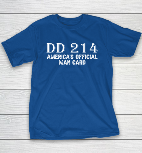 DD214 America's Official Man Card Youth T-Shirt 6