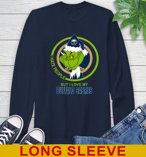 Buffalo Sabres NHL Christmas Grinch I Hate People But I Love My Favorite Hockey Team Long Sleeve T-Shirt 4