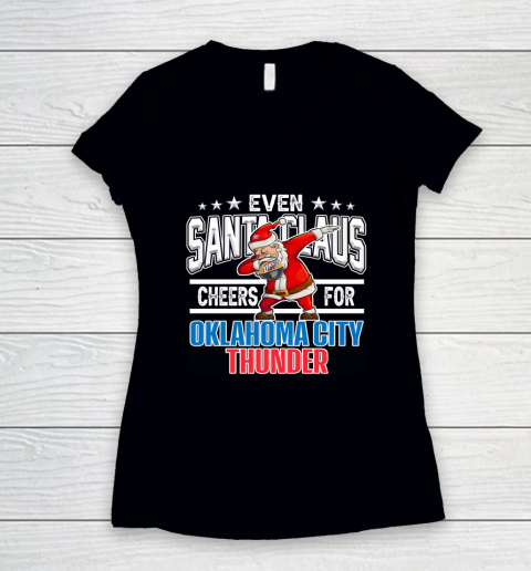 Oklahoma City Thunder Even Santa Claus Cheers For Christmas NBA Women's V-Neck T-Shirt