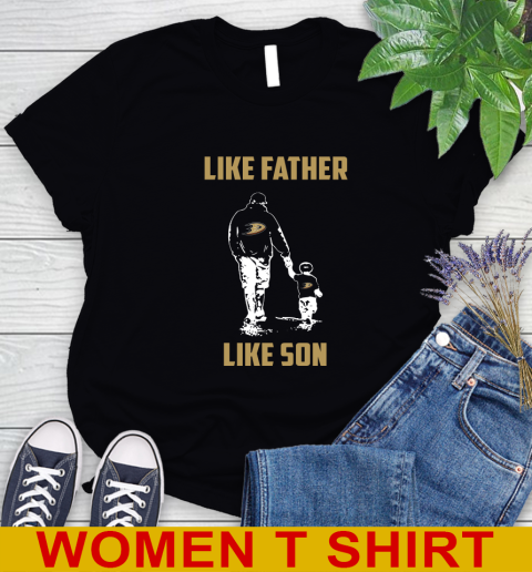 Anaheim Ducks NHL Hockey Like Father Like Son Sports Women's T-Shirt