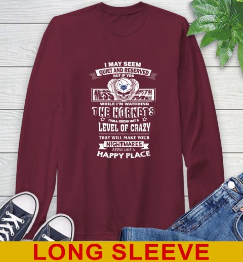 Charlotte Hornets NBA Basketball If You Mess With Me While I'm Watching My Team Long Sleeve T-Shirt 7