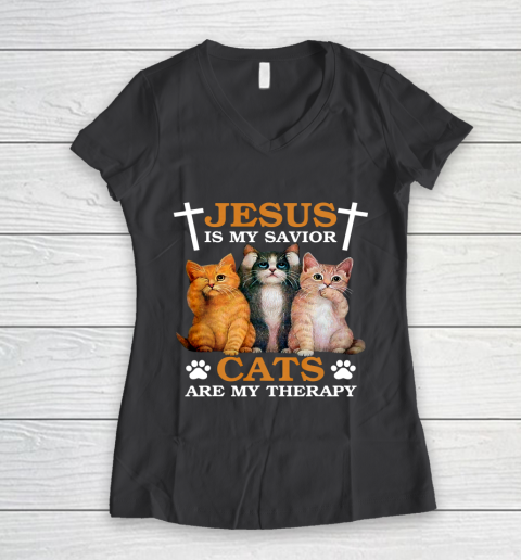 Jesus is My Savior Cat are My Therapy Christians Cat Lover Women's V-Neck T-Shirt 6
