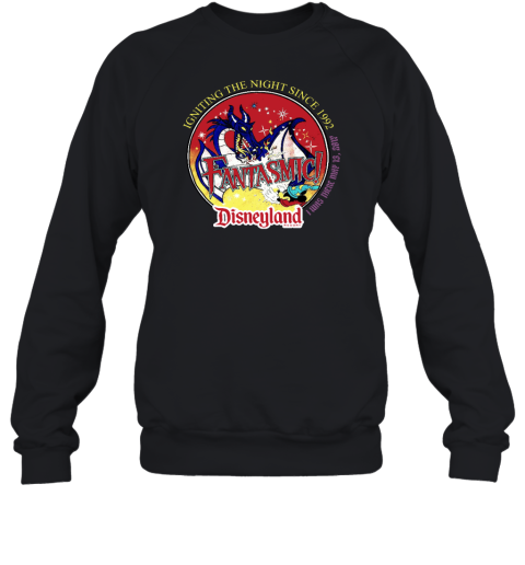 Igniting The Night Since 1992 I Was There May 13 2017 Fantasmic Sweatshirt