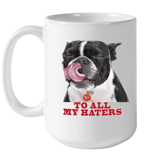 Kansas City Chiefs To All My Haters Dog Licking yvbx kansas city chiefs to all my haters dog licking ceramic mug 150 54 front white