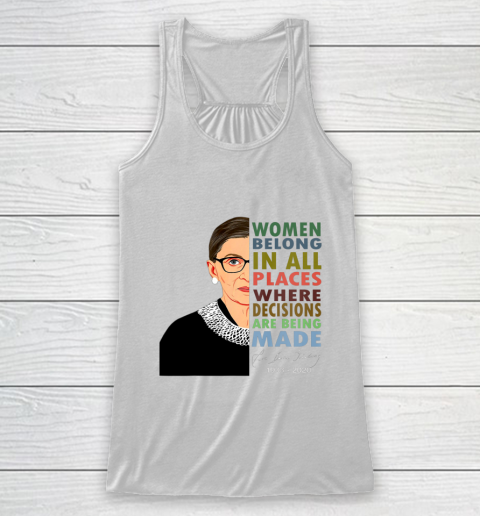 RBG Women Belong In All Places Ruth Bader Ginsburg Racerback Tank